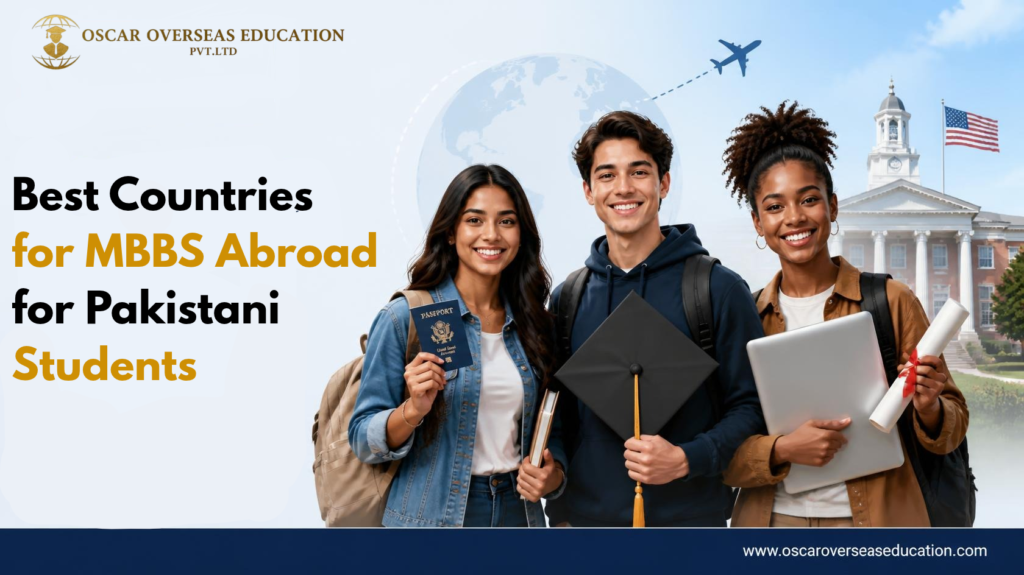 Best Countries for MBBS Abroad for Pakistani Students